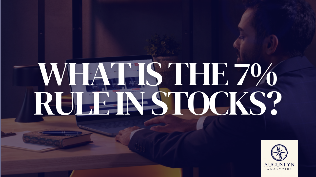 What is the 7% Rule in Stocks